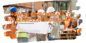 how to improve workplace safety